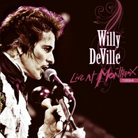 Willy DeVille - Live At Montreux 1994