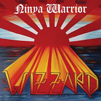 Wizzard (12) - Ninya Warrior - the Anthology