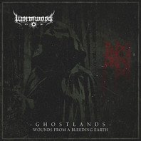 Wormwood (7) - Ghostlands - Wounds From a Bleeding Heart