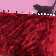 Yo La Tengo - Fakebook