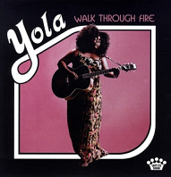 Yola (4) - Walk Through Fire