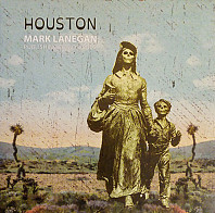 Mark Lanegan - Houston: Publishing Demos 2002