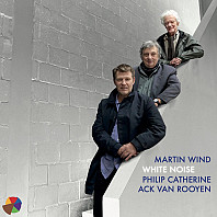 Martin Wind&Ack Van Rooyen Philip Catherine - White Noise