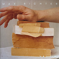 Max Richter - In a Landscape