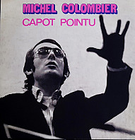 Michel Colombier - Capot Pointu