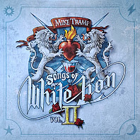 Mike Tramp - Songs of White Lion Vol. Ii