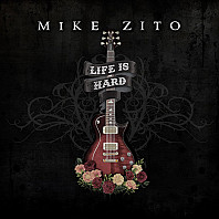 Mike Zito - Life is Hard