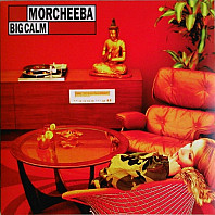 Morcheeba - Big Calm