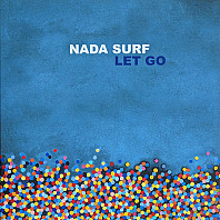 Nada Surf - Let Go