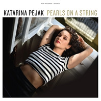 Katarina Pejak - Pearls On a String