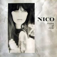 Nico - Drama Of Exile