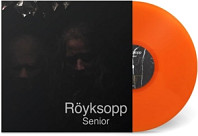 Röyksopp - Senior