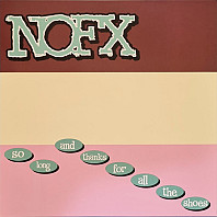 NOFX - So Long and Thanks For All the Shoes