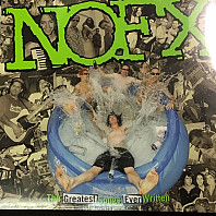 NOFX - The Greatest Songs Ever Written