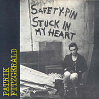 Patrik Fitzgerald - Safety Pin Stuck In My Heart