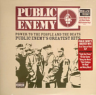 Power To the People and the Beats: Public Enemy's Greatest Hits