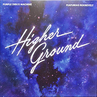 Purple Disco Machine & Roosevelt - Higher Ground