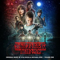 Kyle Dixon& Michael Stein - Stranger Things Vol.1