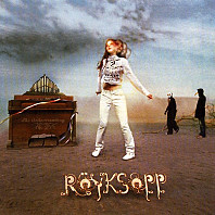 Röyksopp - Understanding