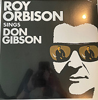 Roy Orbison - Sings Don Gibson