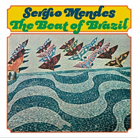 Sergio Mendes - Beat of Brazil