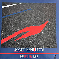 Scott Hamilton - Two For the Road