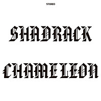 Shadrack Chameleon - Shadrack Chameleon