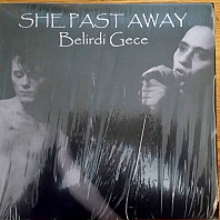 She Past Away - Belirdi Gece