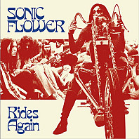 Sonic Flower - Rides Again