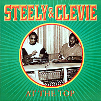 Steely & Cleevie - At the Top