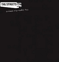 Streets - Remixes & B-Sides