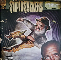 Supersuckers - Motherfuckers Be Trippin'