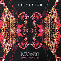 Sylvester - I Need Somebody Tonight