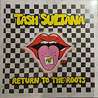 Tash Sultana - Return To the Roots