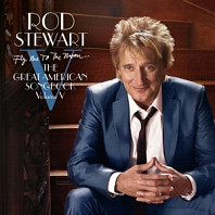 Rod Stewart - Fly Me To the Moon...the Great American Songbook Volume V