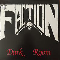 the Faction - Dark Room