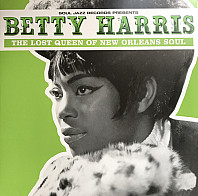 Betty Harris - The Lost Queen Of New Orleans SouL