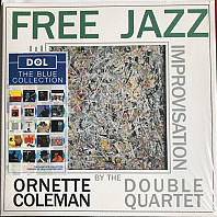 The Ornette Coleman Double Quartet - Free Jazz