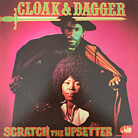 The Upsetter - Cloak & Dagger