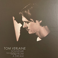 Tom Verlaine - The Tom Verlaine Albums (1979-1984)