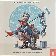 Travie McCoy - Never Slept Better