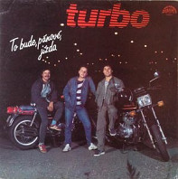 Turbo - To bude, pánové, jízda