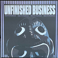 Unfinished Business - Open For Business
