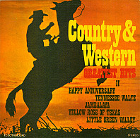 Unknown Artist - Country & Western Greatest Hits II