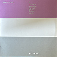 V/A - Hypnotised: a Journey Through Belgian Trance Music (1992 - 2003)