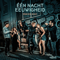 Van Dik Hout - Een Nacht Eeuwigheid