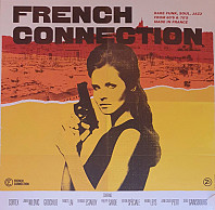French Connection (Rare Funk, Soul, Jazz From 60s)