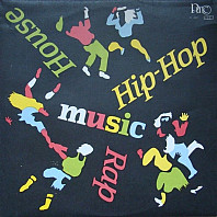 Rap-Hip-Hop-House Music