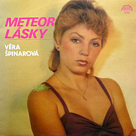 Věra Špinarová - Meteor lásky