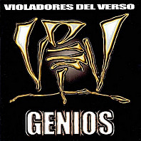 Violadores Del Verso - Genios